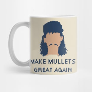 Make Mullets Great Again Mug